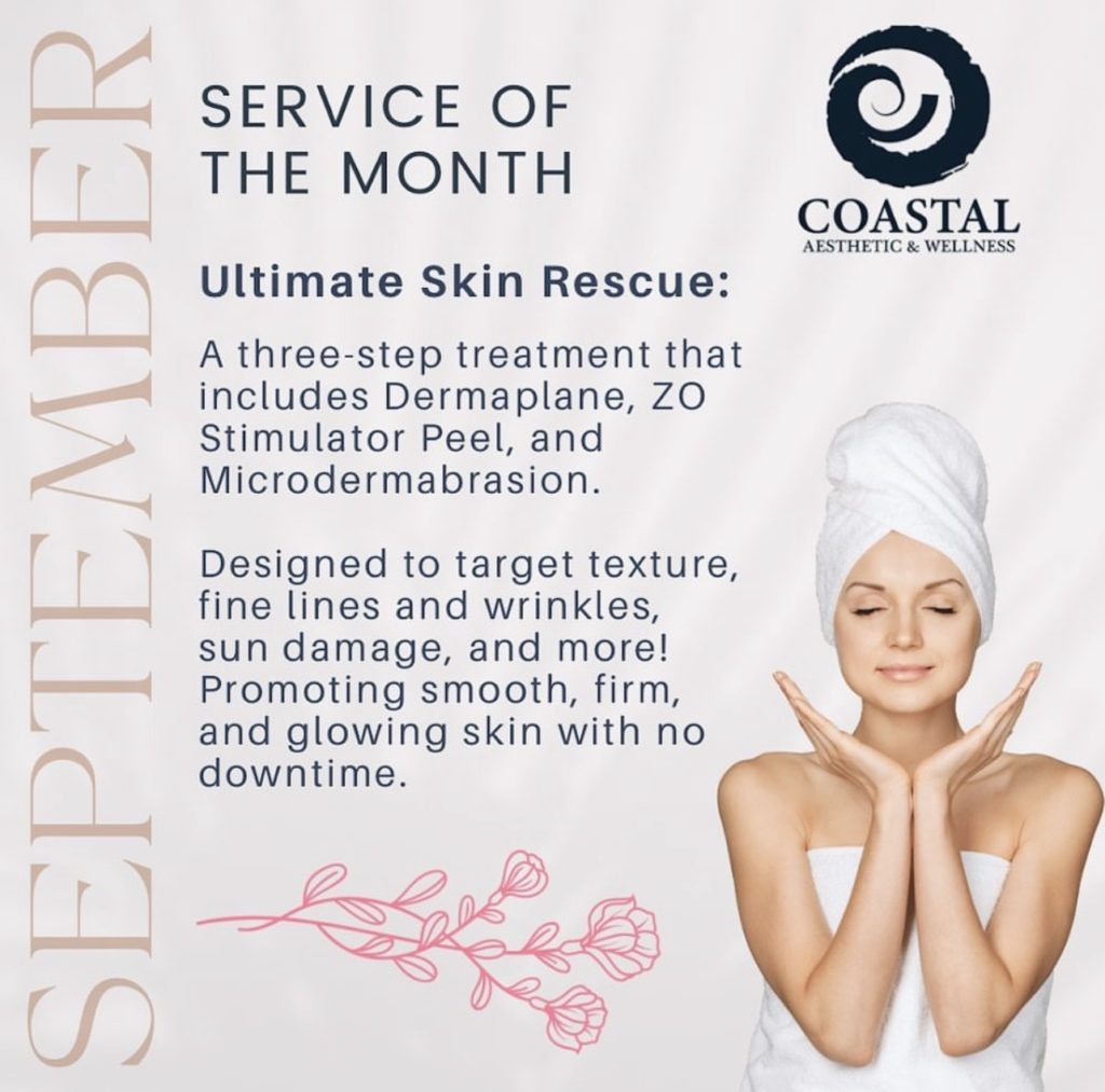 Coastal Aesthetics September Service of the Month - Ultimate Skin Rescue